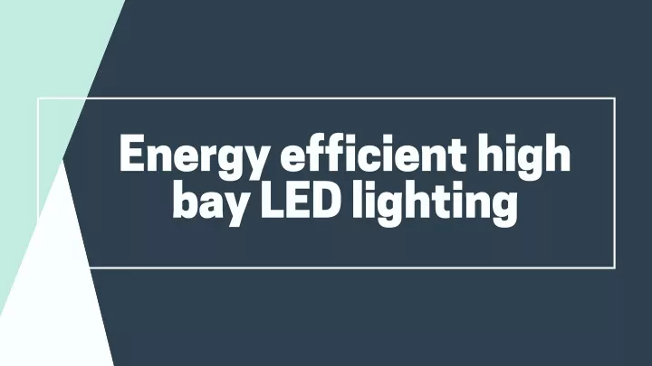 energy efficient high bay led lighting