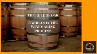How Oak Barrels Play a Role in Winemaking