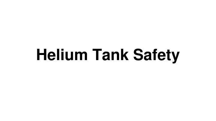 helium tank safety