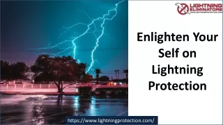 Enlighten Your Self on Lightning Protection