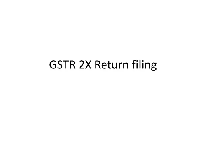 gstr 2x return filing