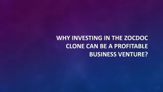 Why investing in the Zocdoc clone can be a profitable business venture?