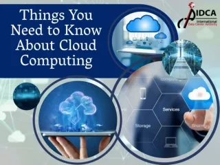 Things You Need to Know About Cloud Computing