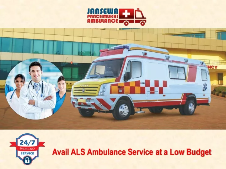 avail als ambulance service at a low budget