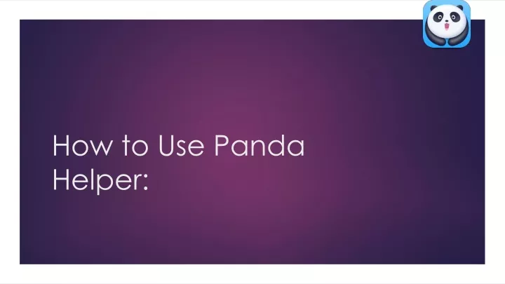 how to use panda helper