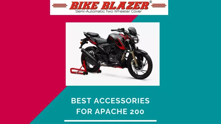 best accessories for apache 200