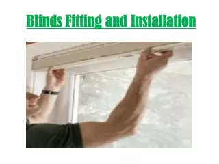 blinds fitting and installation