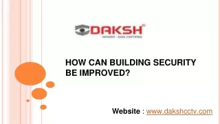 How can building security be improved 19dec