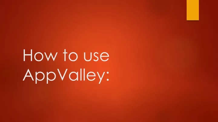 how to use appvalley