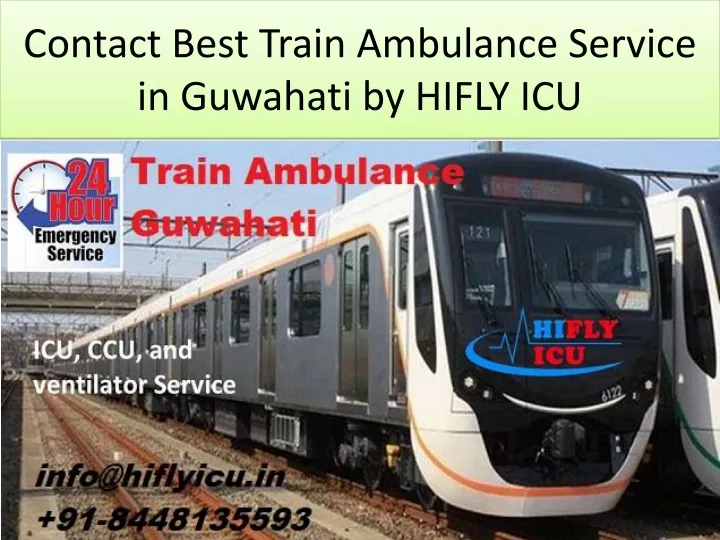 contact best train ambulance service in guwahati by hifly icu