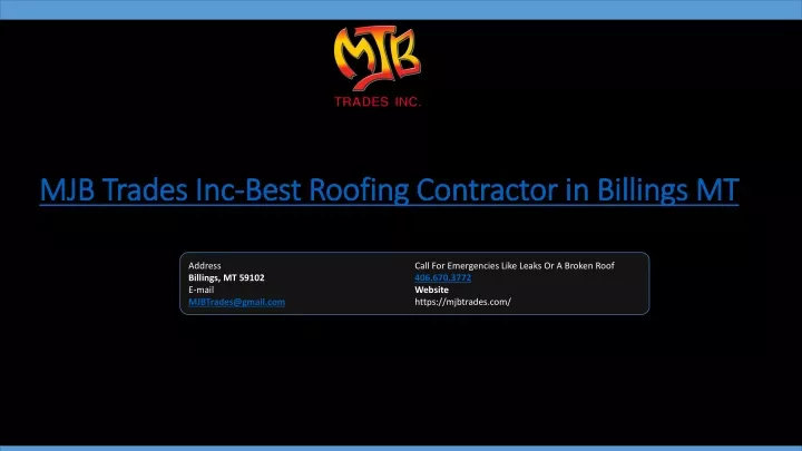 mjb trades inc best roofing contractor in billings mt