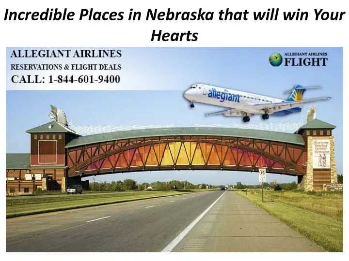 incredible places in nebraska that will win your hearts