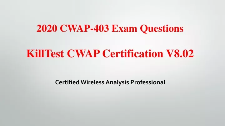 2020 cwap 403 exam questions killtest cwap