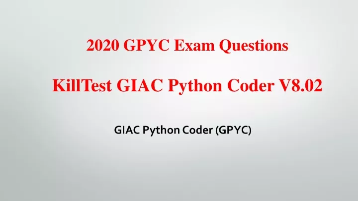 2020 gpyc exam questions killtest giac python