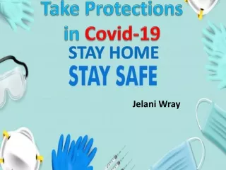 Take Precautions in Covid-19 - Jelani Wray