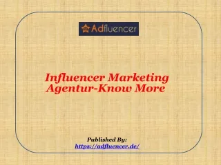 Influencer Marketing Agentur-Know More