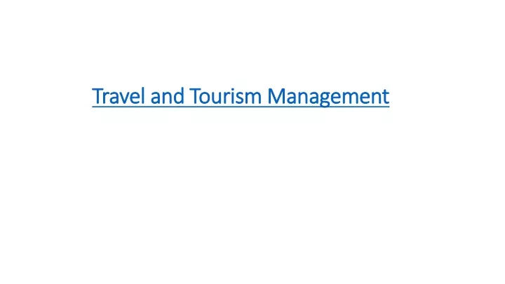 travel and tourism management