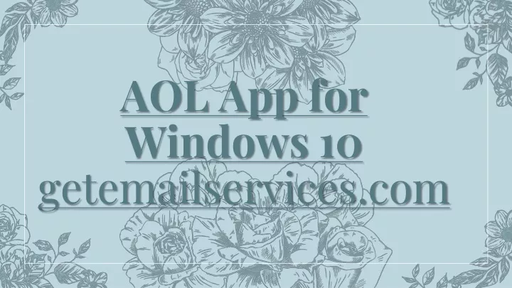 aol app for windows 10 getemailservices com