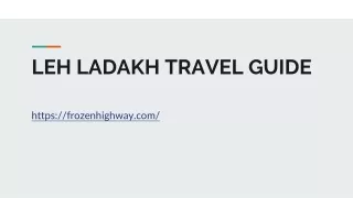LADAKH TRAVEL GUIDE : PLACES TO VISIT AND THINGS TO DO