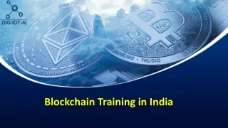 Blockchain Training in India,  Blockchain Training Institute In Hyderabad - Dig-iot-ai