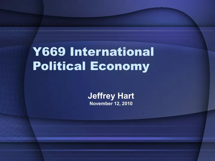 y669 international political economy