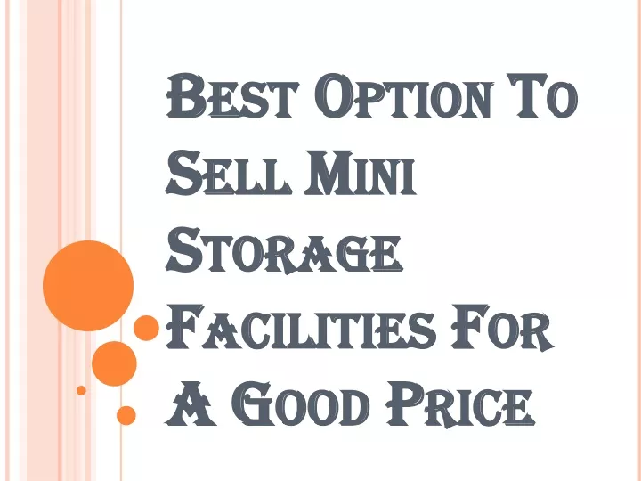 best option to sell mini storage facilities for a good price