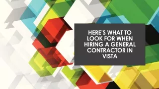 Here’s What to Look for When Hiring a General Contractor in Vista