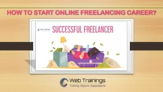 How to Start Online Freelancing Career ?