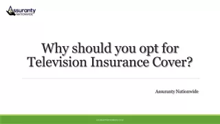Why should you opt for a Television Insurance Cover?