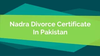 Legal Way For Nadra Divorce Certificate in Pakistan