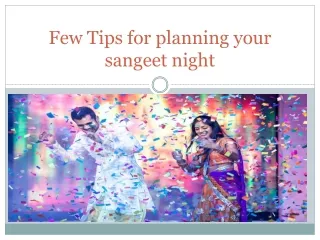 Few Tips for Planning Your Sangeet Night