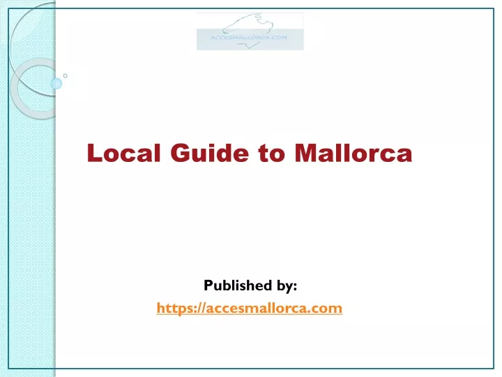 local guide to mallorca published by https accesmallorca com