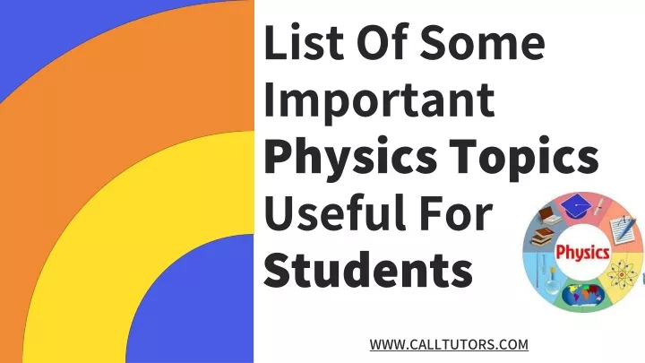 list of some important physics topics useful