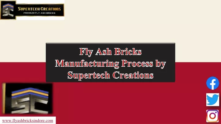 fly ash bricks manufacturing process by supertech creations