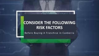 Top Risk Factors You Need to Consider Before Buying a Franchise in Canberra