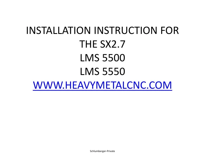 installation instruction for the sx2 7 lms 5500