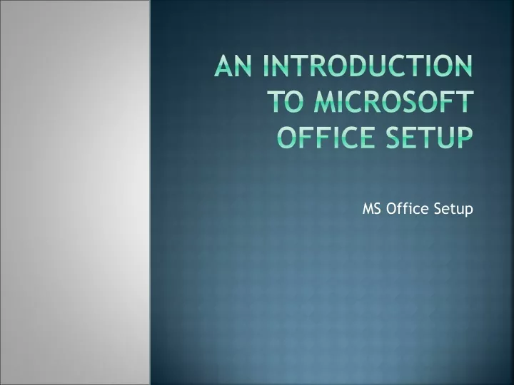 an introduction to microsoft office setup