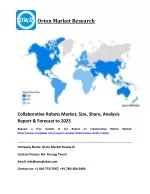 Collaborative Robots Market Industry Size, Growth and Forecast to 2025 - slide 1