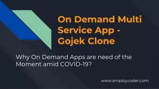 Start your own On Demand Multi Service App - Gojek Clone