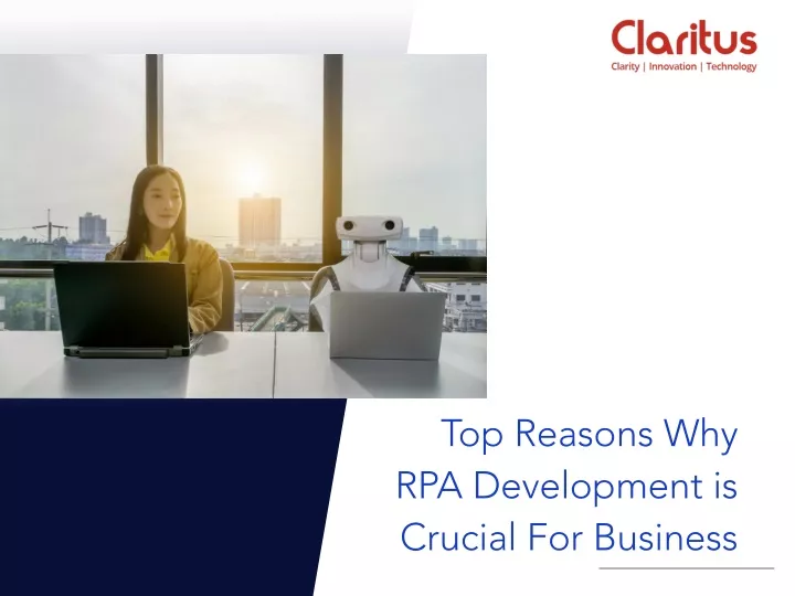 top reasons why rpa development is crucial
