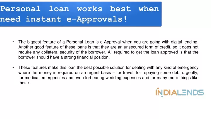 personal loan works best when you need instant