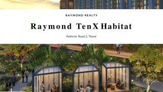 Raymond TenX Habitat Pokhran Road 2 Thane