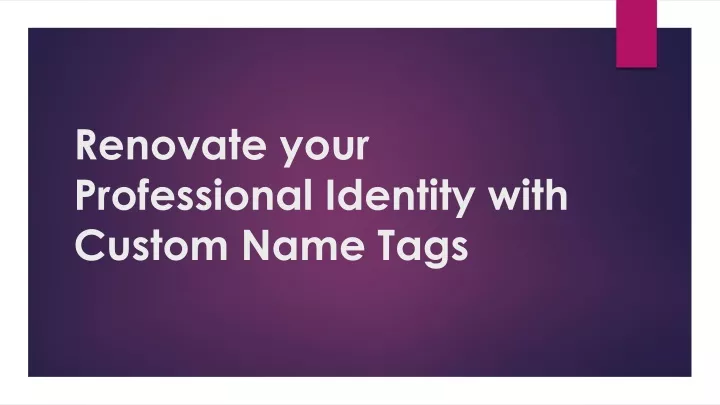 renovate your professional identity with custom name tags