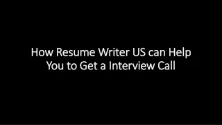 How Resume Writer Help you to Get More Interview Calls