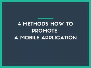 4 Methods how to Promote A Mobile App