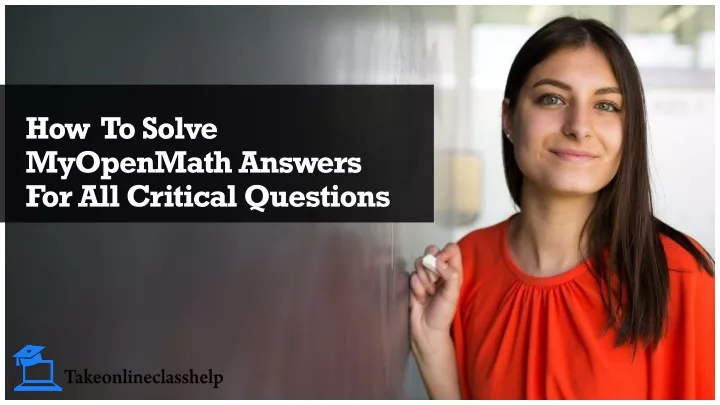how to solve myopenmath answers for all critical questions