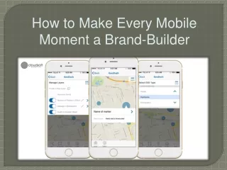 How to Make Every Mobile Moment a Brand-Builder