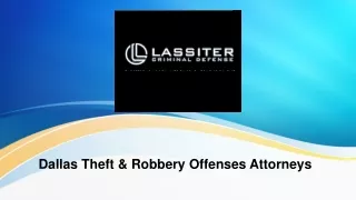 Dallas theft & robbery offenses attorneys