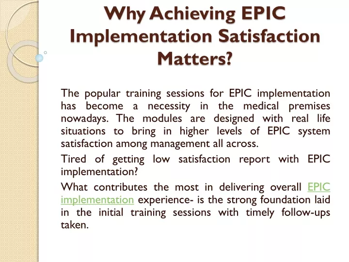 why achieving epic implementation satisfaction matters