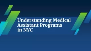 Understanding Medical Assistant Programs in NYC